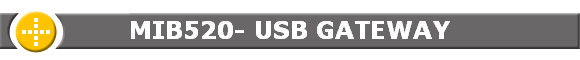 MIB520- USB GATEWAY
